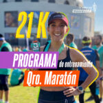 Programa de entrenamiento rumbo al 21k del QRO maratón